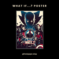 Marvel What If...? Disney Plus poster featuring The Watcher, Captain Carter, Doctor Strange Supreme, T'Challa Star-Lord and alternate Avengers — A4 matte print by FreshPaper