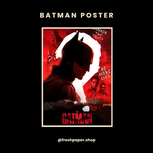 The Batman 2022 movie poster featuring Robert Pattinson silhouette, Batmobile, Unmask The Truth and No More Lies typography in dark crimson — A4 matte print by FreshPaper