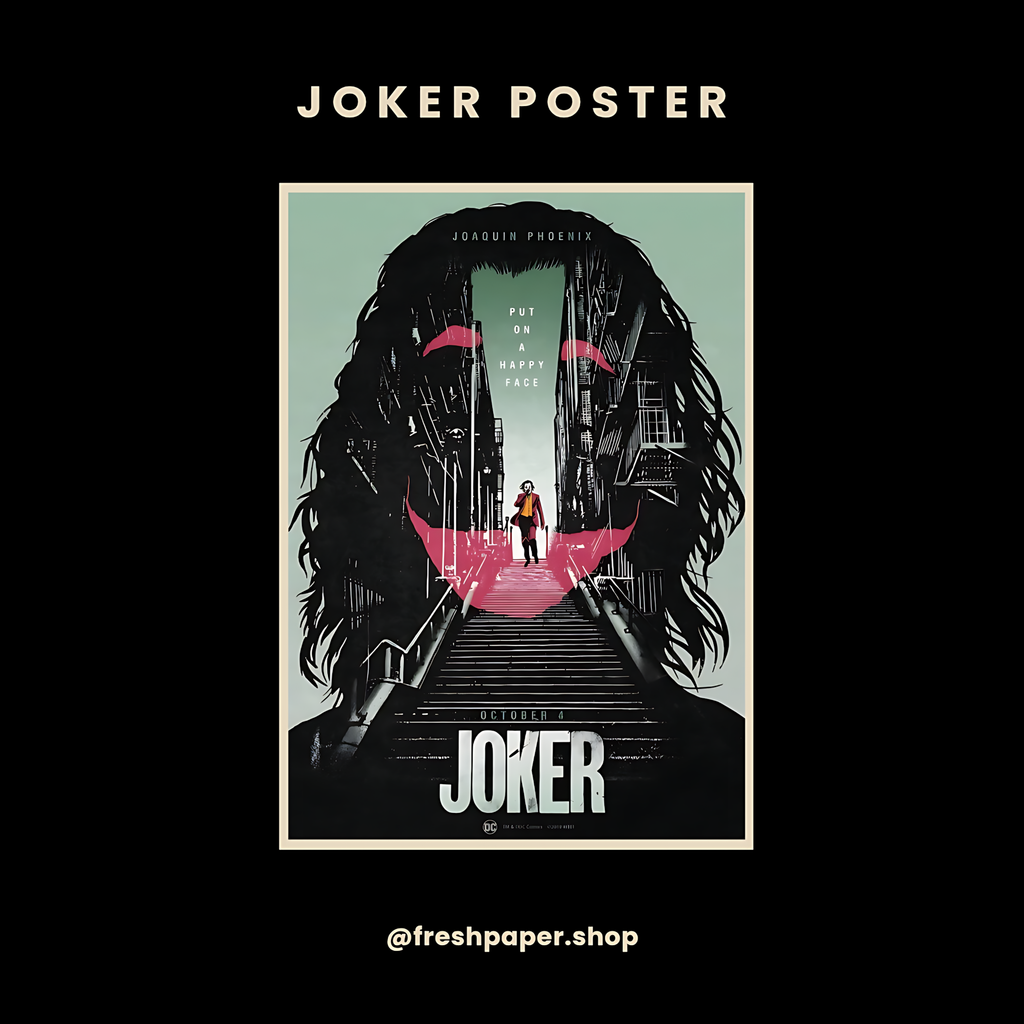 Joker 2019 poster with Joaquin Phoenix silhouette, pink smile, Gotham staircase and Put On A Happy Face quote — premium A4 DC wall art by FreshPaper