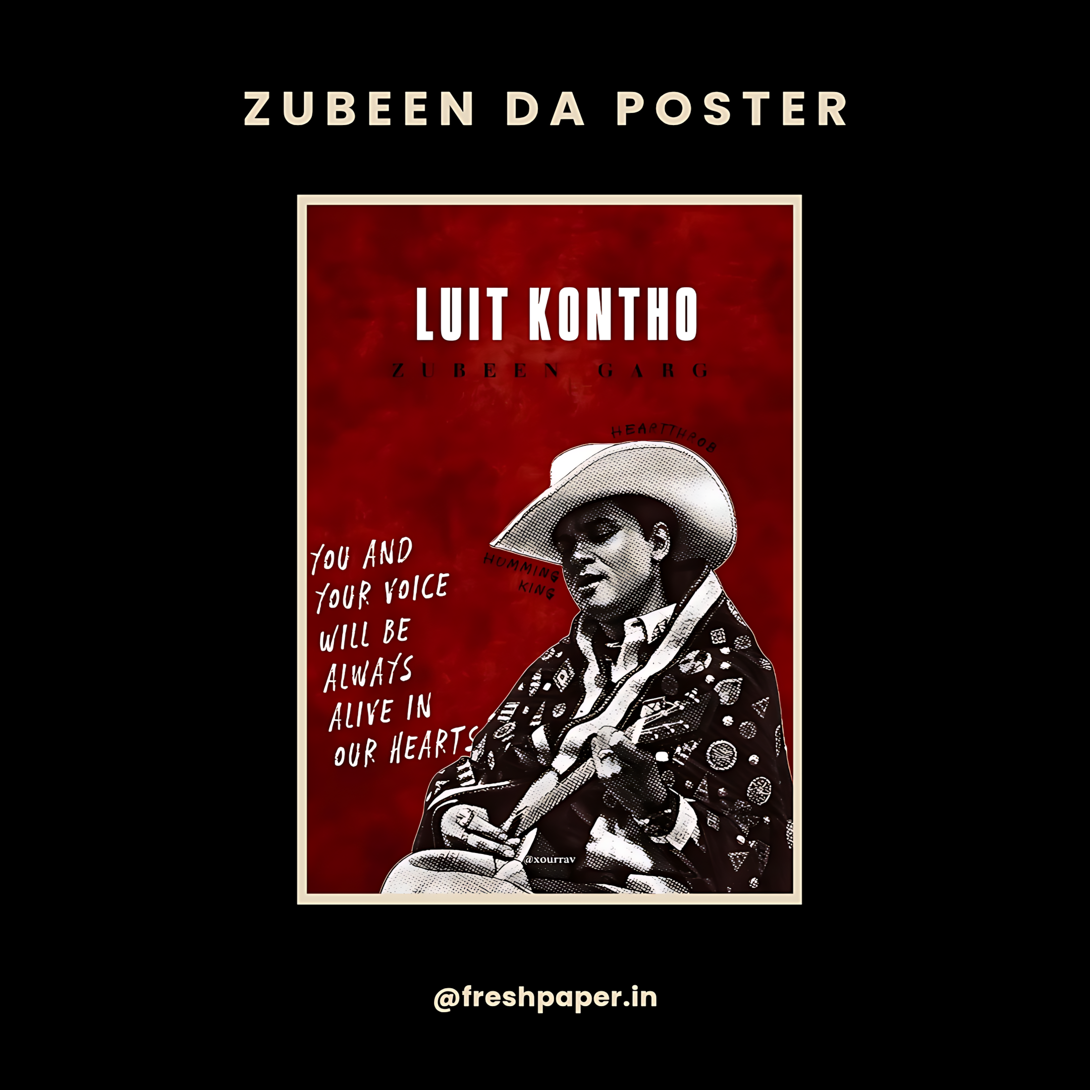Zubeen Garg tribute poster titled Luit Kontho with halftone portrait and heartfelt quote — premium A4 commemorative wall art by FreshPaper
