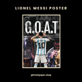 Lionel Messi G.O.A.T poster with Argentina jersey back view, World Cup trophy, and childhood heroes quote — premium A4 football wall art by FreshPaper