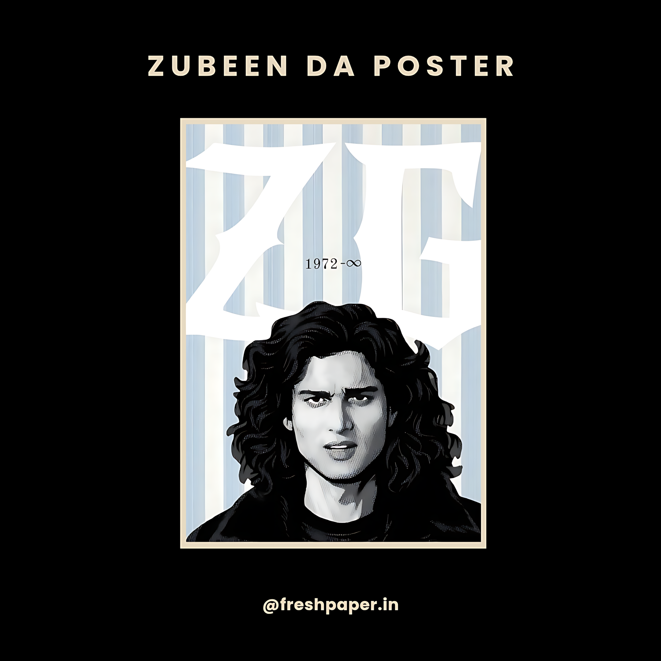 Poster with a stylized portrait of a person and geometric design on a black background, featuring the text 'Zubeen Da Poster' and '@freshpaper.in'.