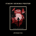 Itachi Uchiha silhouette poster with blood moon, crows, and self-sacrifice quote — premium A4 anime wall art by FreshPaper