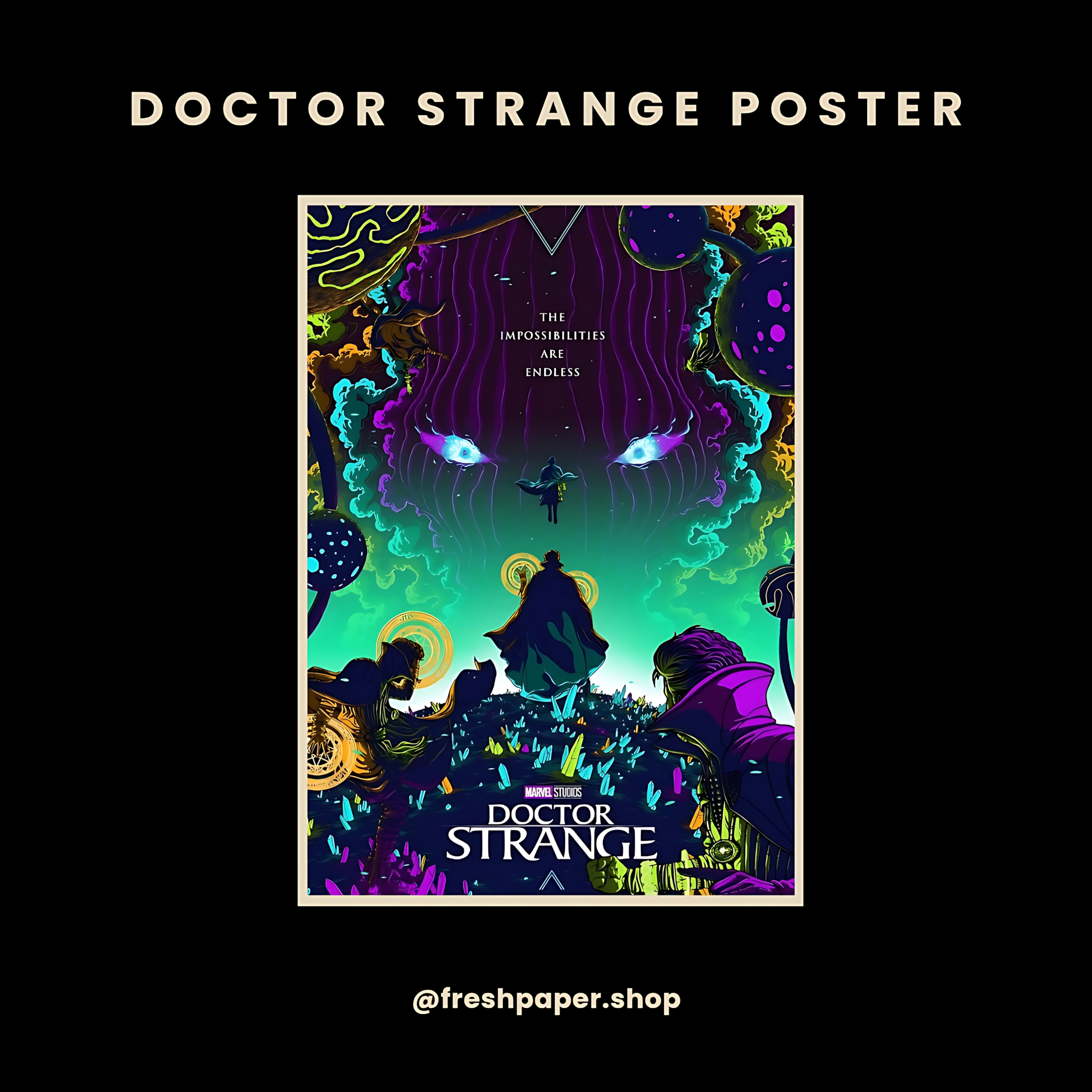  The Impossibilities Are Endless poster with Dormammu's violet cosmic presence, electric blue eyes, and Strange in the Dark Dimension — premium A4 Marvel wall art by FreshPaper