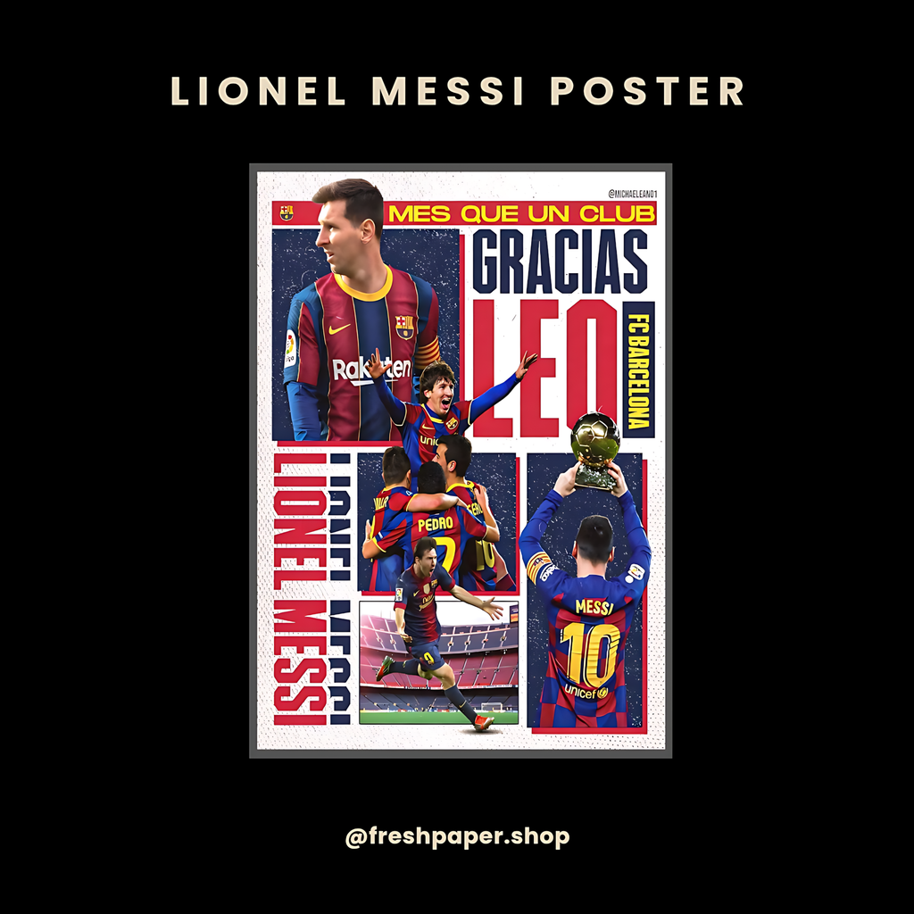 Lionel Messi Gracias Leo FC Barcelona farewell poster with Ballon d'Or, celebration collage and Mes Que Un Club — premium A4 football wall art by FreshPaper