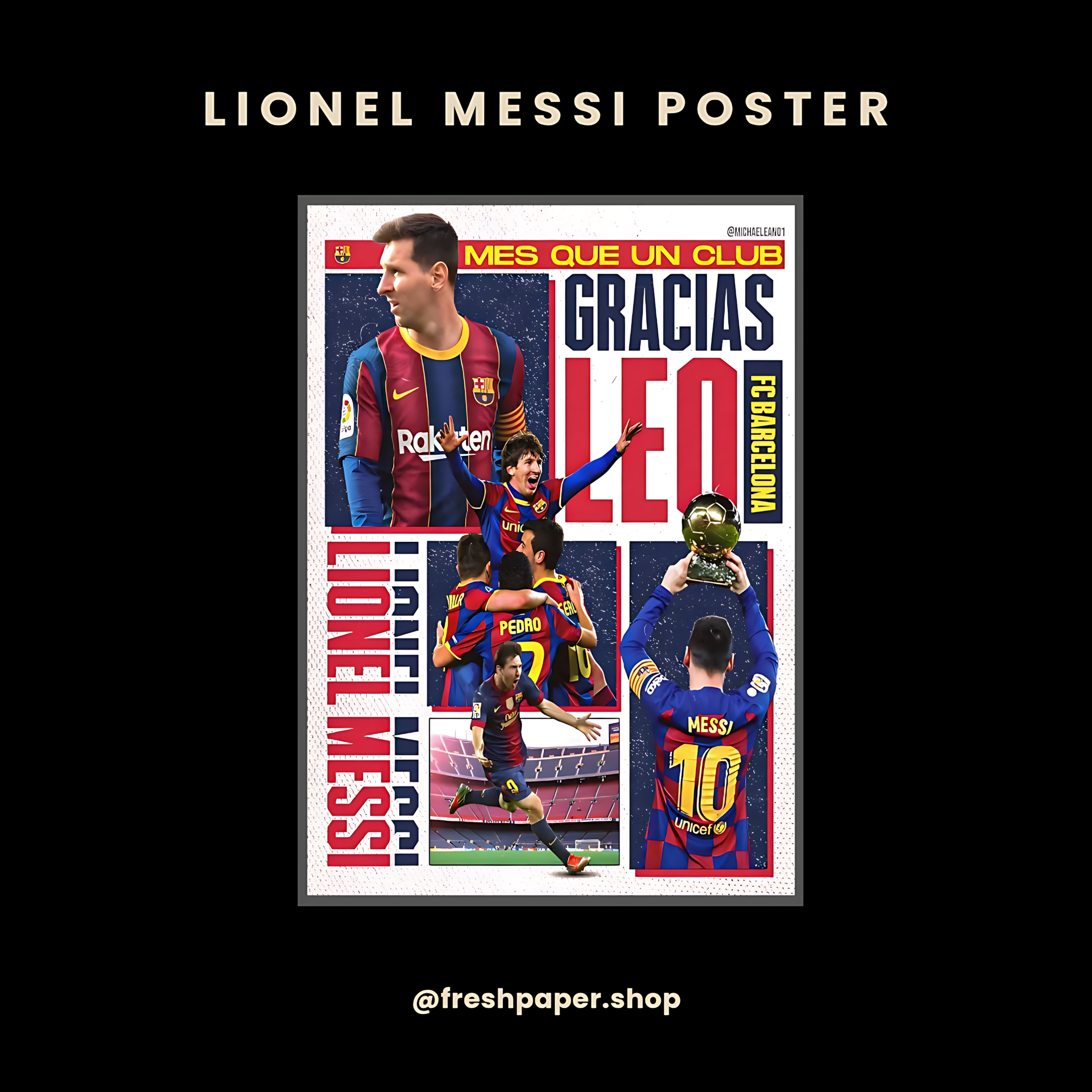 Lionel Messi Gracias Leo FC Barcelona farewell poster with Ballon d'Or, celebration collage and Mes Que Un Club — premium A4 football wall art by FreshPaper