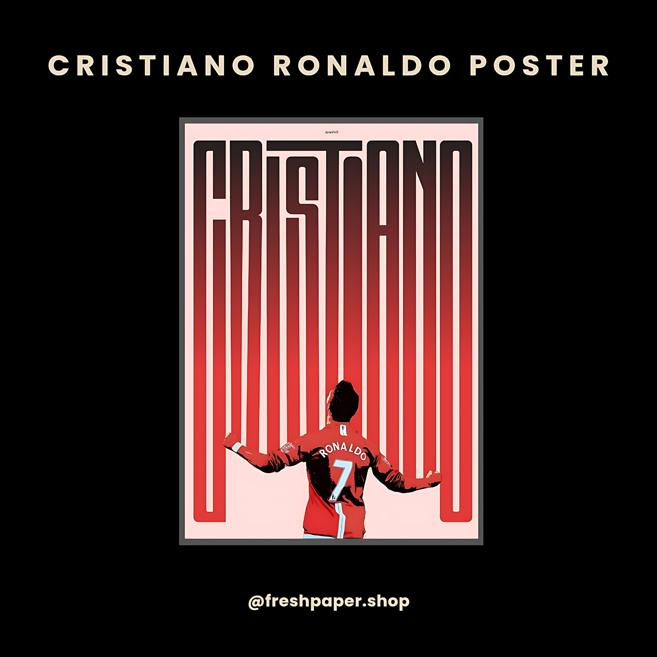 Cristiano Ronaldo poster with gradient design and silhouette of player, featuring the brand 'freshpaper.shop'.