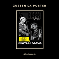 Zubeen Garg Maya Mathu Maya poster with black and white dual concert photos and bold yellow song title — premium A4 wall art by FreshPaper