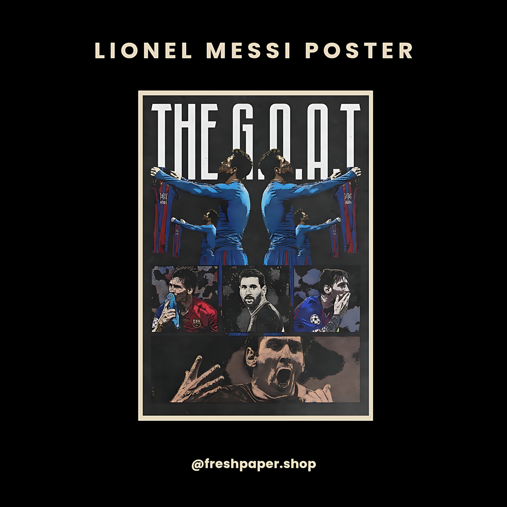 Lionel Messi poster titled 'THE G.O.A.T.' with multiple images of Messi on a black background.